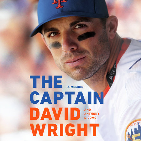 The Captain by David Wright & Anthony DiComo