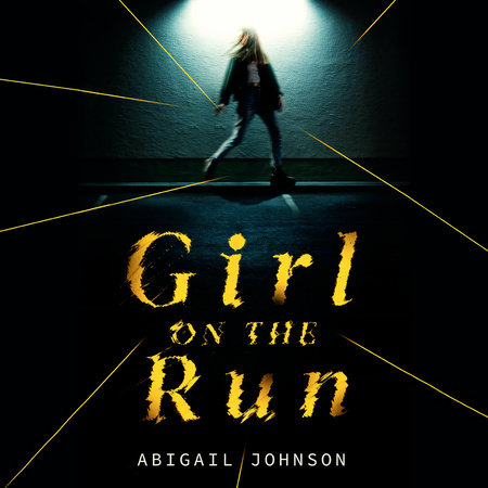 Girl on the Run by Abigail Johnson