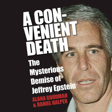 A Convenient Death by Alana Goodman & Daniel Halper