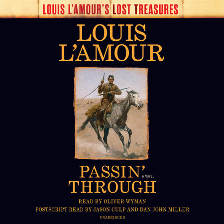 Passin&#39; Through (Louis L&#39;Amour&#39;s Lost Treasures) by Louis L&#39;Amour | Books on Tape