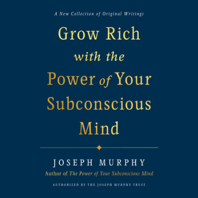 Grow Rich with the Power of Your Subconscious Mind cover
