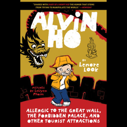 Alvin Ho: Allergic to the Great Wall, the Forbidden Palace, and Other Tourist Attractions Cover