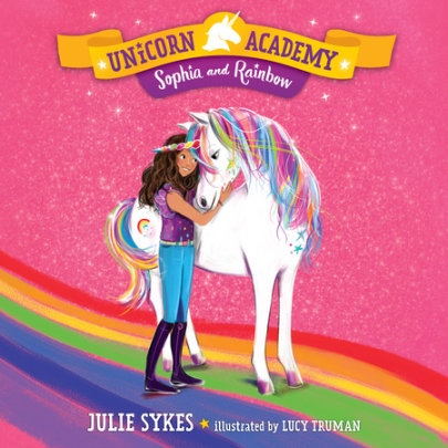 Unicorn Academy #1: Sophia and Rainbow Cover