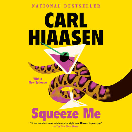 Squeeze Me by Carl Hiaasen