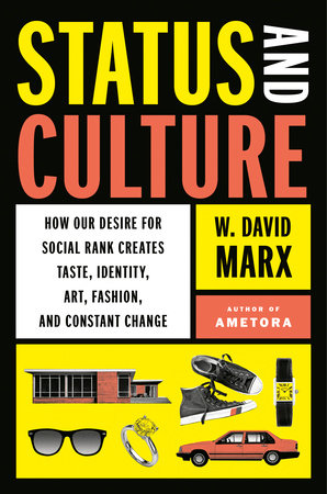 Status and Culture by W. David Marx: 9780593296707