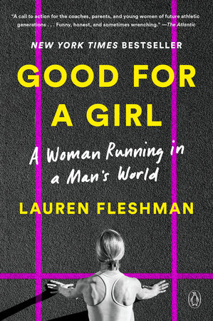 Good for a Girl by Lauren Fleshman: 9780593296806