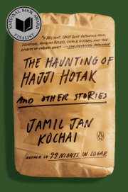 The Haunting of Hajji Hotak and Other Stories 