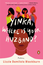 Yinka, Where Is Your Huzband? 