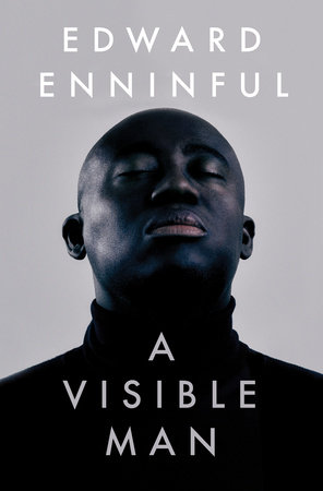 A Visible Man by Edward Enninful 9780593299487