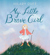 Book cover for My Little Brave Girl