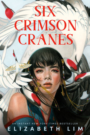 Six Crimson Cranes by Elizabeth Lim: 9780593300947