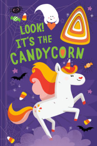 Book cover for Look! It\'s the Candycorn