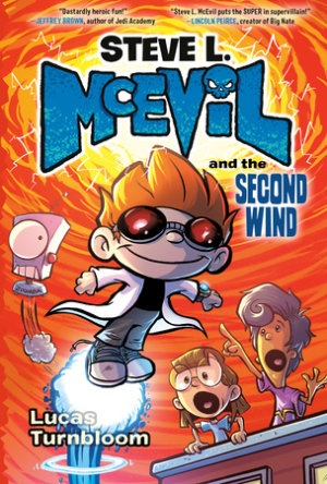 Cover of Steve L. McEvil and the Second Wind