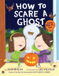 Book cover for How to Scare a Ghost