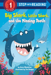 Cover of Big Shark, Little Shark, and the Missing Teeth cover