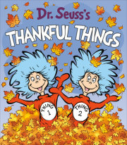 Dr. Seuss's Thankful Things 