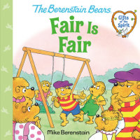 Cover of Fair Is Fair (Berenstain Bears Gifts of the Spirit) cover