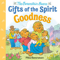 Cover of Goodness (Berenstain Bears Gifts of the Spirit)