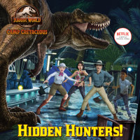 Cover of Hidden Hunters! (Jurassic World: Camp Cretaceous) cover