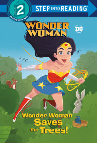 Cover of Wonder Woman Saves the Trees! (DC Super Heroes: Wonder Woman) cover