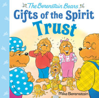 Cover of Trust (Berenstain Bears Gifts of the Spirit) cover