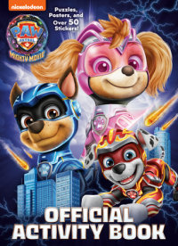 Book cover for PAW Patrol: The Mighty Movie: Official Activity Book