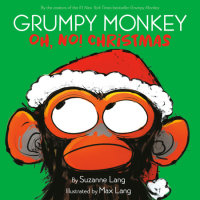 Book cover for Grumpy Monkey Oh, No! Christmas