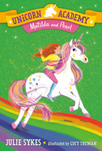 Book cover for Unicorn Academy #9: Matilda and Pearl