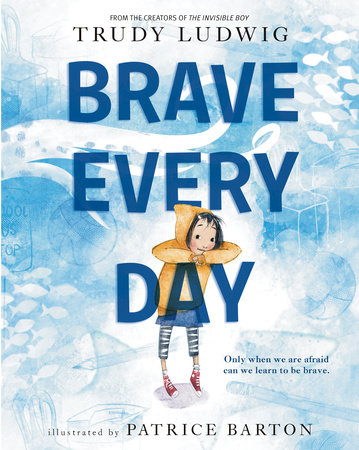 Brave Every Day by Trudy Ludwig: 9780593306376 | :  Books