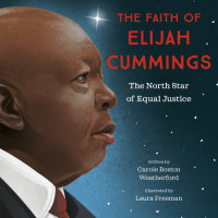 Book cover for The Faith of Elijah Cummings
