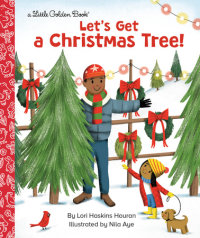 Book cover for Let\'s Get a Christmas Tree!