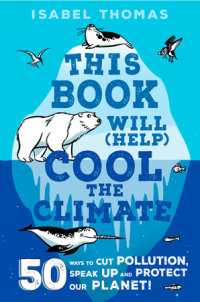 Cover of This Book Will (Help) Cool the Climate cover