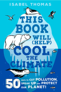 Book cover for This Book Will (Help) Cool the Climate