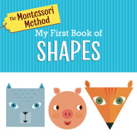 Book cover for The Montessori Method: My First Book of Shapes