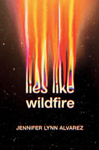 Cover of Lies Like Wildfire cover