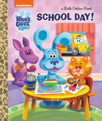 Book cover for School Day! (Blue\'s Clues & You)