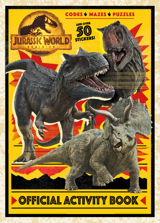 Jurassic World Dominion Official Activity Book (Jurassic World Dominion) by  Rachel Chlebowski: 9780593310663