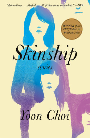 Skinship by Yoon Choi: 9780593311455 | PenguinRandomHouse.com: Books