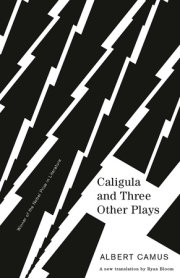 Caligula and Three Other Plays