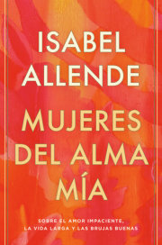 Mujeres del alma mía / The Soul of a Woman 