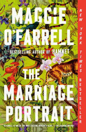 The Marriage Portrait by Maggie O'Farrell: 9780593315088 |  PenguinRandomHouse.com: Books