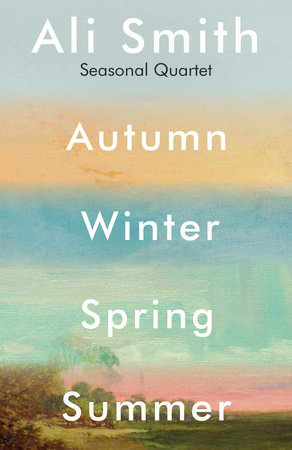 Seasonal Quartet (Autumn, Winter, Spring, Summer) by Ali Smith:  9780593315583 | : Books