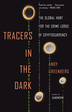 Tracers in the Dark by Andy Greenberg: 9780593315613 |  : Books