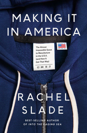 Making It in America by Rachel Slade: 9780593316887