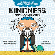 Big Ideas for Little Philosophers: Kindness with Confucius 