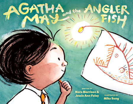 Agatha May and the Anglerfish by Nora Morrison, Jessie Ann Foley:  9780593324752