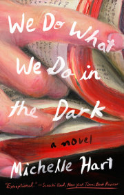 We Do What We Do in the Dark 