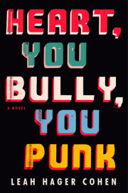 Heart, You Bully, You Punk 