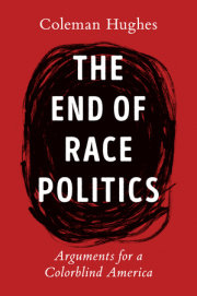 The End of Race Politics 