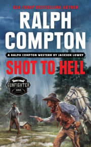 Ralph Compton Shot to Hell